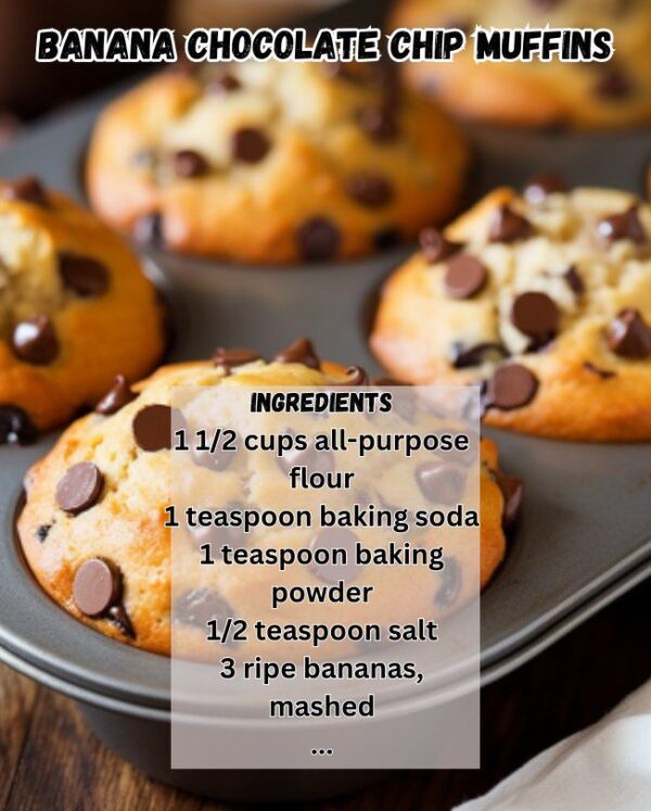 Banana Chocolate Chip Muffins Recipe