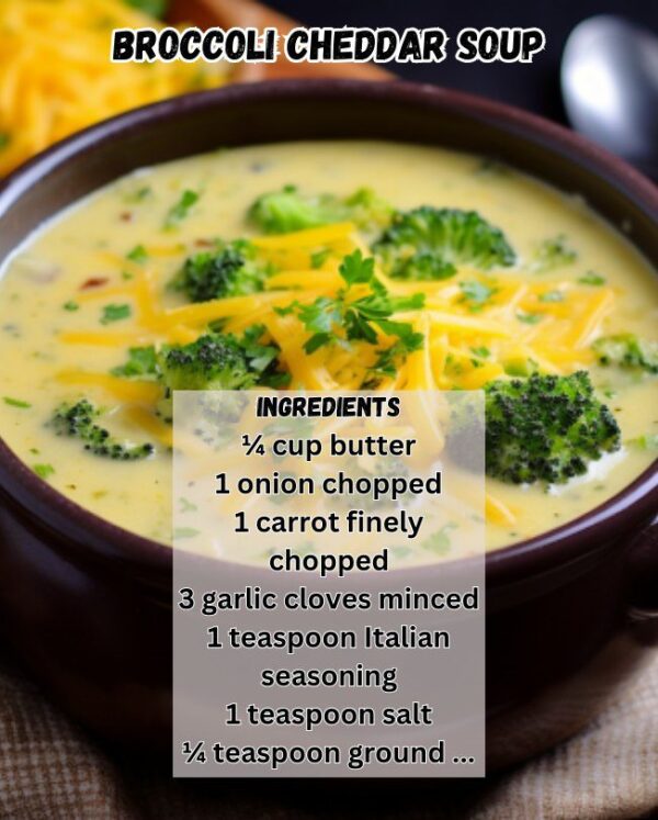 Broccoli Cheddar Soup Recipe