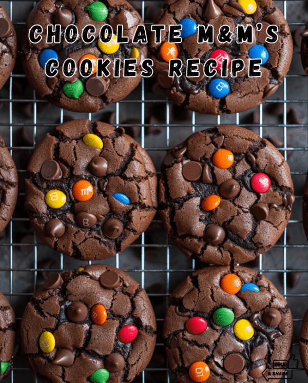 Chocolate M&M’s Cookies Recipe