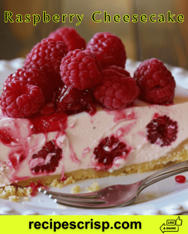 Luscious Raspberry Cheesecake